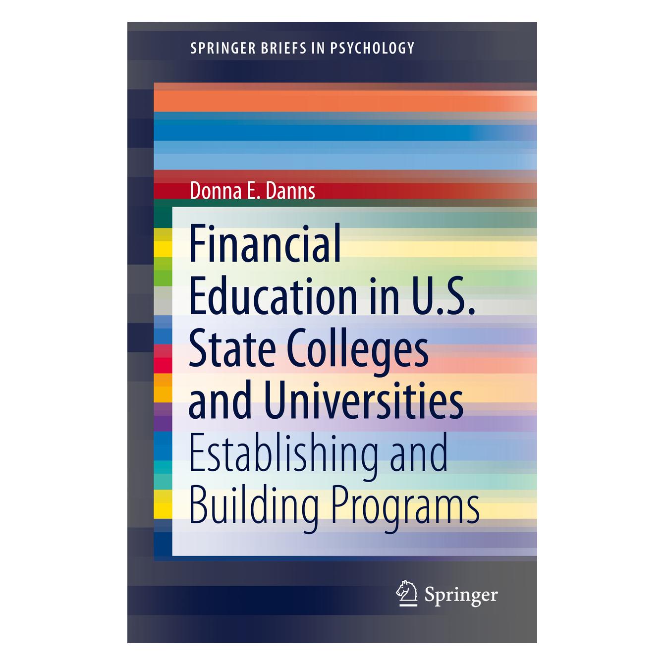 Springer Financial Education in U.S. State Colleges and Universities (Englisch, Softcover, Donna E. Danns) (55598896)