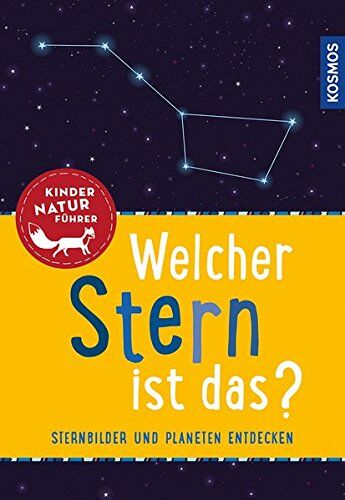 Thorsten Dambeck - Kindernaturführer Welcher Stern ist das? (Mein erstes...) - Preis vom 09.10.2026 07:28:09 h