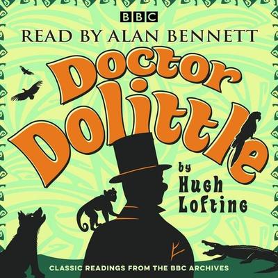 Alan Bennett: Doctor Dolittle Stories - Hugh Lofting, CD, 9781785296833