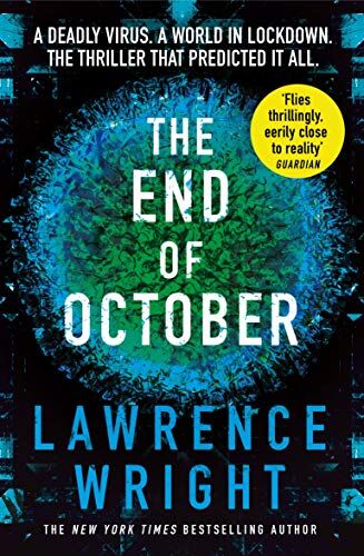 Lawrence Wright - The End of October: A page-turning thriller that warned of the risk of a global virus - Preis vom 13.10.2026 11:25:28 h