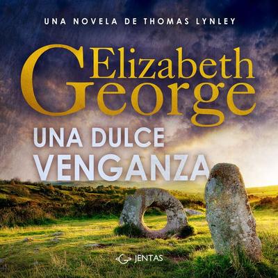 Una dulce venganza - Elizabeth George, Audio, 9789979643517