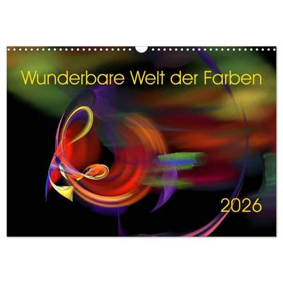Wunderbare Welt der Farben 2026 (Wandkalender 2026 DIN A3 quer), CALVENDO Monatskalender