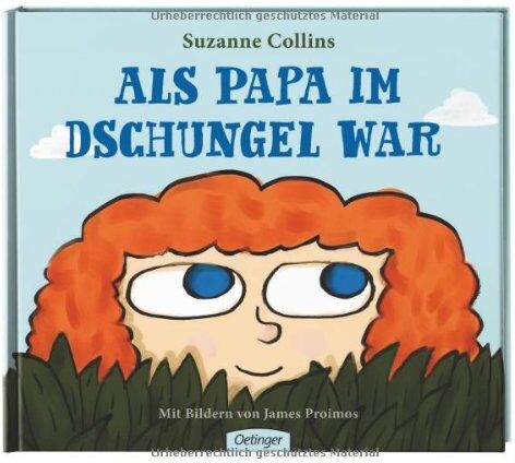 Suzanne Collins - Als Papa im Dschungel war - Preis vom 09.10.2026 07:28:09 h