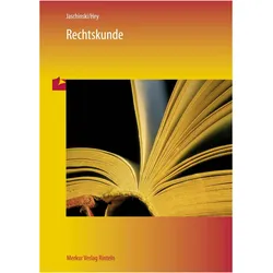 Jaschinski:Rechtskunde, Schulbücher von Christian Jaschinski, Andreas Hey