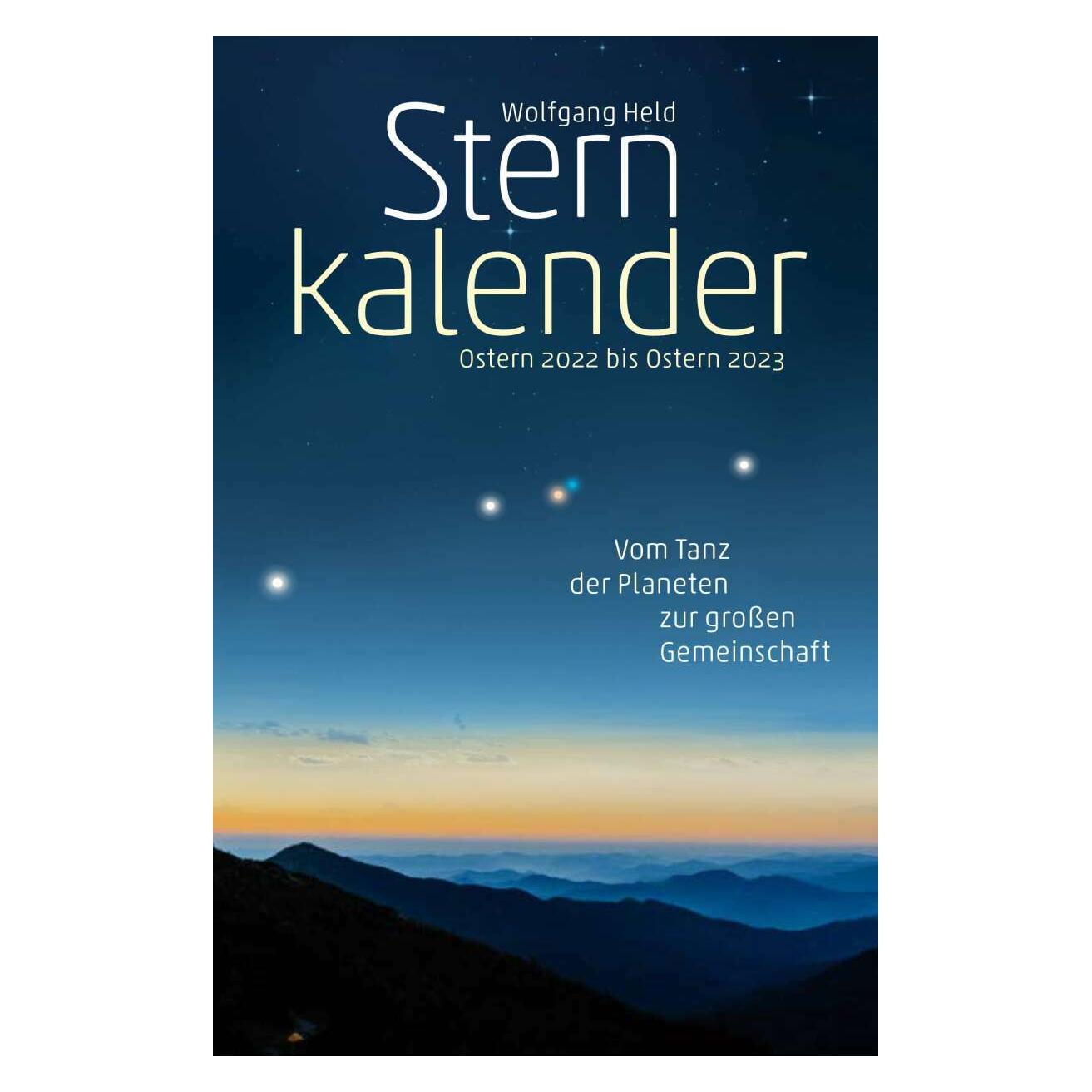 Am Goetheanum Sternkalender Ostern 2022 bis Ostern 2023 (18486738)