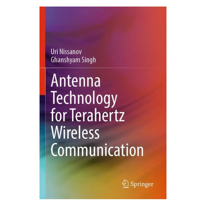 Springer Antenna Technology for Terahertz Wireless Communication (Englisch, Softcover, Ghanshyam Singh, Uri Nissanov) (57092574)