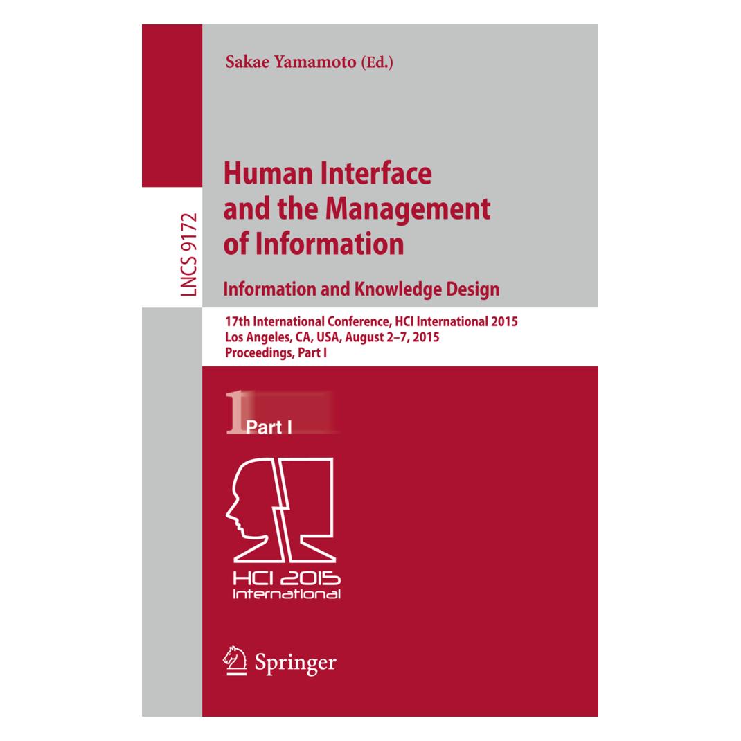 Springer Human Interface and the Management of Information. Information and Knowledge Design (Englisch, Softcover, Sakae Yamamoto) (15901953)