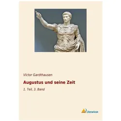 Augustus und seine Zeit, Biografien von Victor Gardthausen