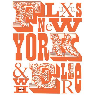 Fluxus New York and Elsewhere, Taschenbuch von , Distanz Verlag, 978-3-95476-487-7
