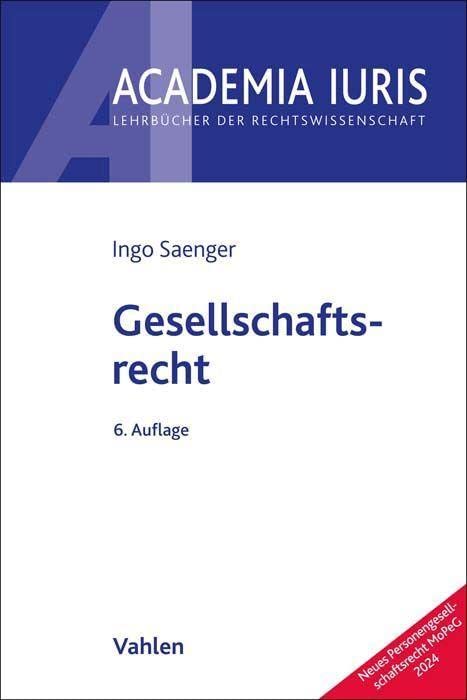 Ingo Saenger - Gesellschaftsrecht (Academia Iuris) - Preis vom 01.10.2026 17:08:56 h