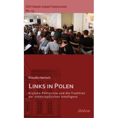 Links in Polen, Taschenbuch von Klaudia Hanisch, Ibidem, 978-3-8382-0433-8