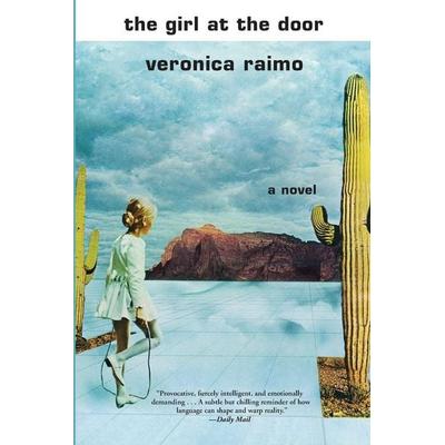 The Girl at the Door, Taschenbuch von Veronica Raimo, Ingram Publishers Services, 978-0-8021-4734-9