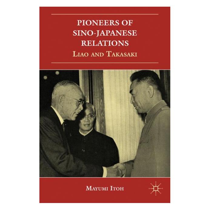 Palgrave Macmillan Itoh:Pioneers of Sino-Japanese Relation (Englisch, Hardcover, M. Itoh) (63338719)
