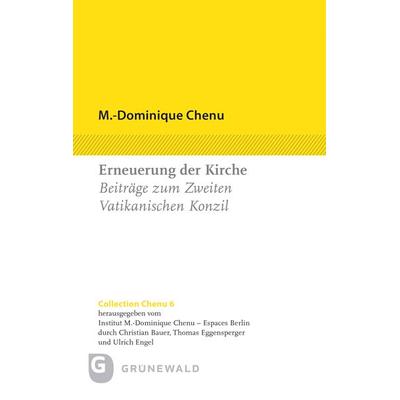 Kirche in der Welt von heute, Taschenbuch von M.-Dominique Chenu, Matthias-Grünewald, 978-3-7867-3029-3