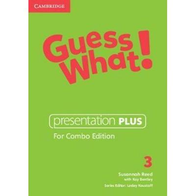 Guess What! Level 3 Presentation Plus Combo Edition, von Susannah Reed, Cambridge University Press, 978-1-108-40827-1