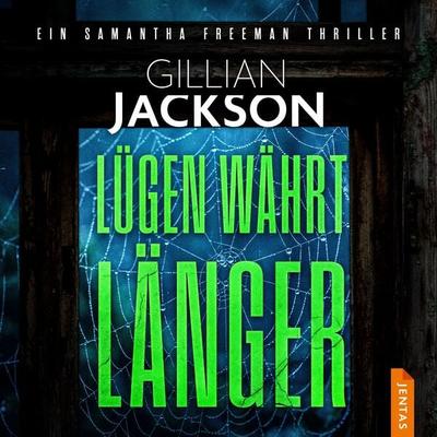 Lügen währt länger - Gillian Jackson, Audio, 9788742820834