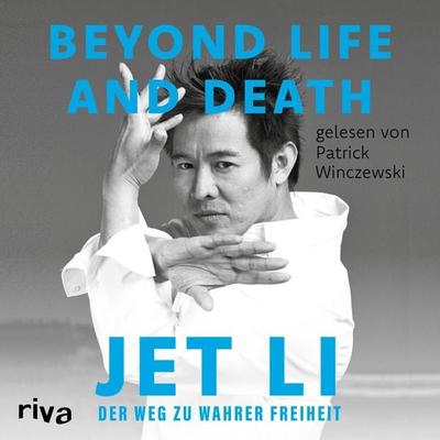 Beyond Life and Death - Jet Li, Audio, 9783742331250