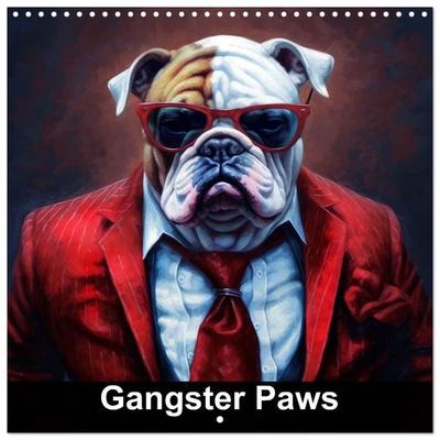Gangster Paws (Wall Calendar 2027 12 × 12 Inch) CALVENDO 12 Month Wall Calendar