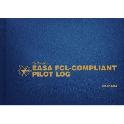 The Standard Easa Fcl-Compliant Pilot Log, Gebundene Ausgabe von , Aviation Supplies & Academics, 978-1-61954-623-3