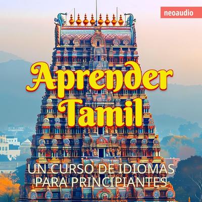 Cursos de Idiomas para Principiantes, Aprender tamil - NeoAudio, Audio, 4066004872605