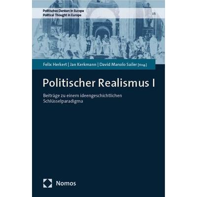 Politischer Realismus I, Taschenbuch von , Nomos, 978-3-7560-0683-0
