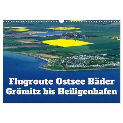 Flugroute Ostsee Bäder (Wandkalender 2027 DIN A3 quer), CALVENDO Monatskalender