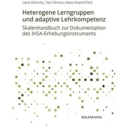 Heterogene Lerngruppen und adaptive Lehrkompetenz, Fachbücher von Lena Schmitz