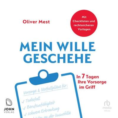 Mein Wille geschehe - Oliver Mest, Audio, 9783963841385