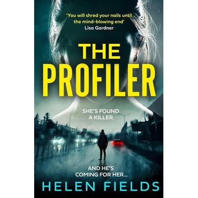The Profiler, Taschenbuch von Helen Fields, HarperCollins, 978-0-00-853356-4