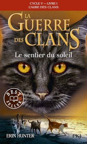 Erin Hunter - La guerre des clans : cycle 5, l'aube des clans. Vol. 1. Le sentier du soleil - Preis vom 10.10.2026 11:48:34 h