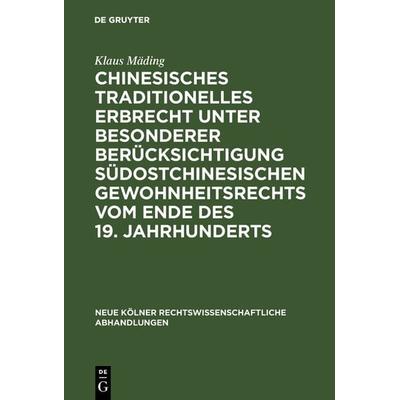 Chinesisches traditionelles Erbrecht unter besonderer Berücksichtigung südostchinesischen Gewohnheitsrechts vom Ende des 19. Jahrhunderts, Gebundene
