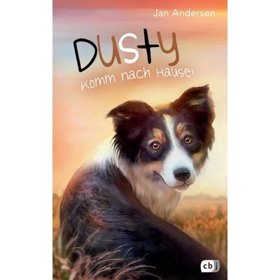 Dusty - Komm nach Hause!, Gebundene Ausgabe von Jan Andersen, CBJ