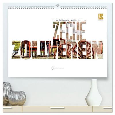 Zeche Zollverein. Weltkulturerbe. (hochwertiger Premium Wandkalender 2026 DIN A2 quer), Kunstdruck in Hochglanz