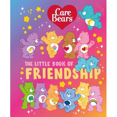 Care Bears: The Little Book of Friendship, Gebundene Ausgabe von Care Bears, Penguin Books Ltd, 978-0-241-80661-6