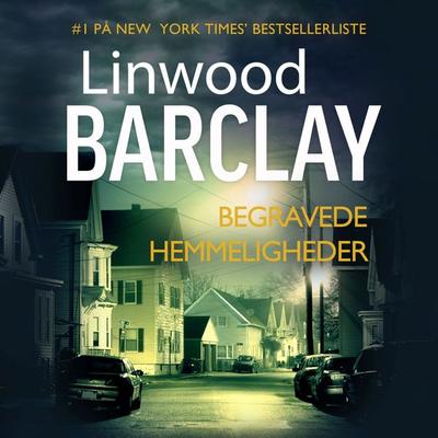 Begravede hemmeligheder - Linwood Barclay, Audio, 9788771075168