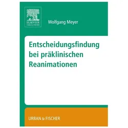Meyer:Entscheidungsfindung bei präklin., Ratgeber von Wolfgang Meyer