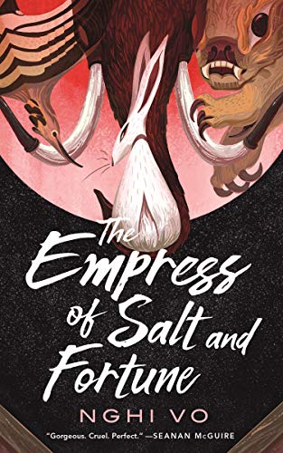 Nghi Vo - The Empress of Salt and Fortune (Singing Hills Cycle, 1) - Preis vom 13.10.2026 19:28:25 h