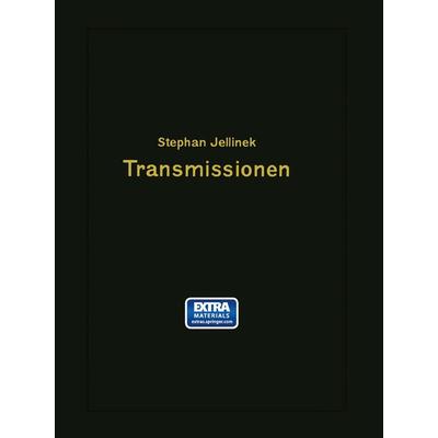 Transmissionen, Taschenbuch von Stephan Jellinek, Springer Berlin, 978-3-642-98524-9