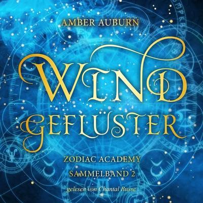 Windgeflüster - Zodiac Academy Sammelband 2 - Amber Auburn, Audio, 9783988110206
