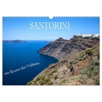 Santorini - Am Krater des Vulkans (Wandkalender 2027 DIN A3 quer), CALVENDO Monatskalender