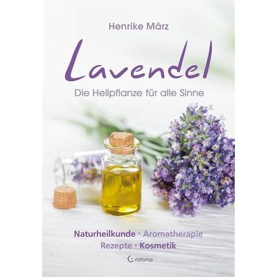 Lavendel, Taschenbuch von Henrike März, Crotona Verlag GmbH, 978-3-86191-102-9