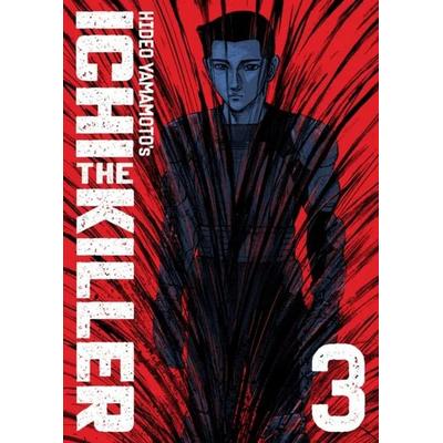 Ichi the Killer (Omnibus) Vol. 3, Taschenbuch von Hideo Yamamoto, Seven Seas Entertainment, LLC
