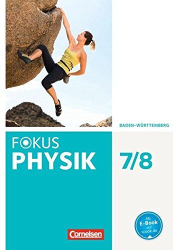 Jochim Lichtenberger - Fokus Physik - Neubearbeitung - Gymnasium Baden-Württemberg / 7./8. Schuljahr - Schülerbuch - Preis vom 11.10.2026 15:43:13 h