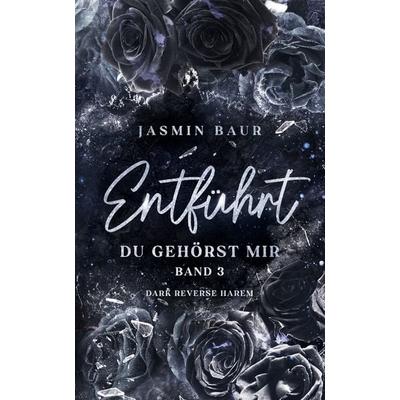 Entführt, Taschenbuch von Jasmin Baur, Nova MD
