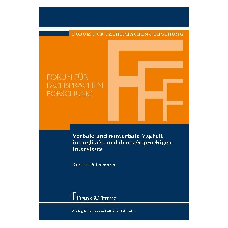 Frank & Timme Verbale und nonverbale Vagheit in englisch- und deutschsprachigen Interviews (Deutsch, Softcover, Kerstin Petermann) (7544691)
