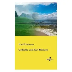 Gedichte von Karl Heinzen, Belletristik von Karl Heinzen