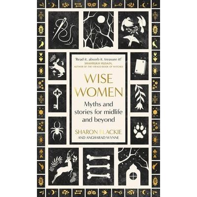 Wise Women, Taschenbuch von Sharon Blackie,Angharad Wynne, Little, Brown Book Group, 978-0-349-01832-4