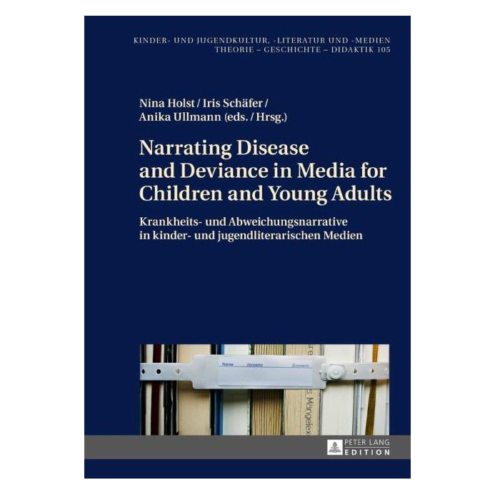 Peter Lang Narrating Disease and Deviance in Media (67838575)