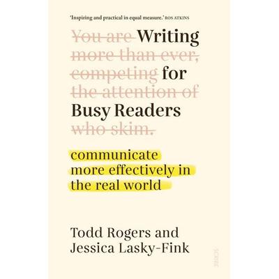 Writing for Busy Readers, Taschenbuch von Jessica Lasky-Fink,Todd Rogers, Scribe
