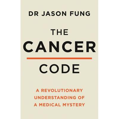 The Cancer Code, Taschenbuch von Jason Fung, HarperCollins, 978-0-00-843620-9